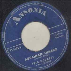 Trio Nodarse - Aguantate Genaro / Cumbatengue mp3