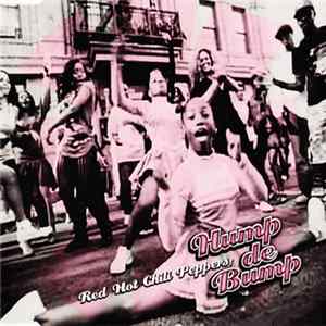 Red Hot Chili Peppers - Hump De Bump mp3