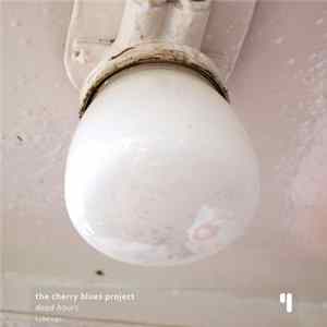 The Cherry Blues Project - Dead Hours mp3