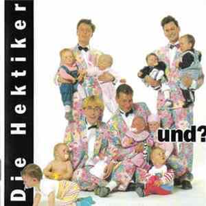 Die Hektiker - Und? mp3