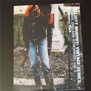 Elliott Murphy - Vintage Series, Demos, Live And Otherwise, Vol. 5 - Gramercy Park mp3
