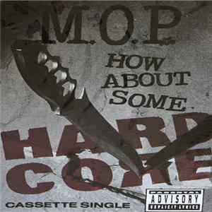 M.O.P. - How About Some Hardcore mp3