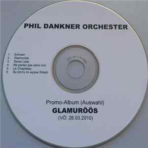 Phil Dankner Orchester - Glamuröös mp3