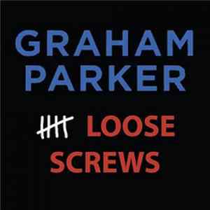Graham Parker - Five Loose Screws mp3