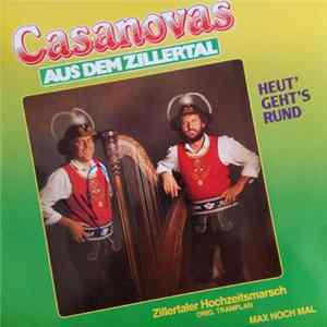 Casanovas aus dem Zillertal - Heut' Geht's Rund mp3