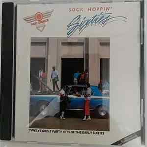 Various - Sock Hoppin' Sixties mp3