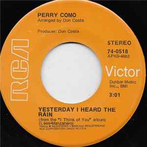 Perry Como - Yesterday I Heard The Rain mp3