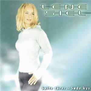Lene Siel - Salte Tårer ~ Søde Kys mp3