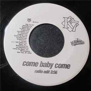 K7 - Come Baby Come mp3