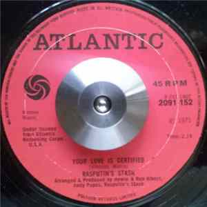 Rasputin's Stash - Your Love Is Certified / What's On Your Mind mp3