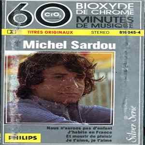 Michel Sardou - 60 Minutes De Musique mp3