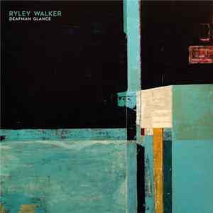 Ryley Walker - Deafman Glance mp3