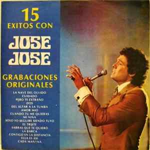 José José - 15 Exitos Con José José (Grabaciones Originales) mp3