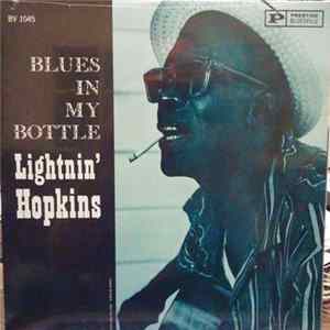 Lightnin' Hopkins - Blues In My Bottle mp3