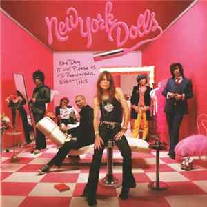 New York Dolls - One Day It Will Please Us To Remember Even This mp3