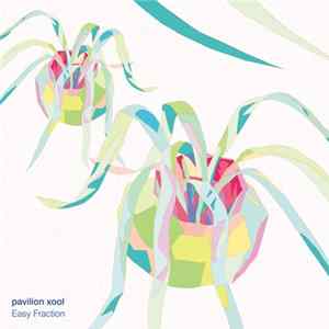 Pavilion Xool - Easy Fraction mp3