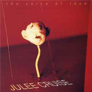 Julee Cruise - The Voice Of Love mp3