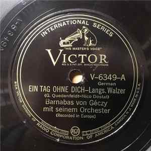 Barnabas Von Géczy Mit Seinem Orchester - Ein Tag Ohne Dich / Ich Tanze Mit Dir In Den Himmel Hinein mp3