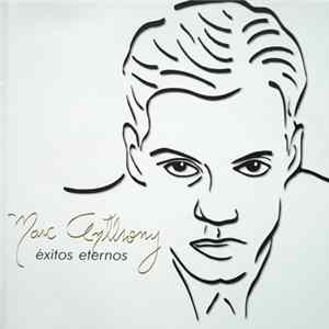 Marc Anthony - Éxitos Eternos mp3