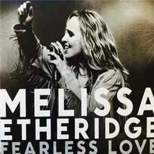 Melissa Etheridge - Fearless Love mp3