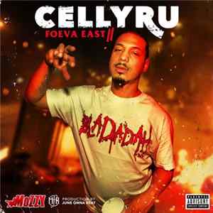 Celly Ru - Foeva East 2 mp3