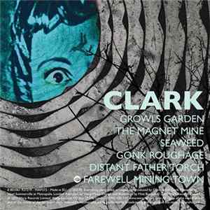 Clark - Growls Garden mp3