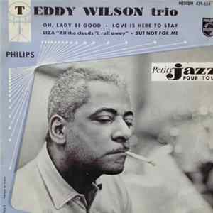 Teddy Wilson Trio - Oh, Lady Be Good mp3