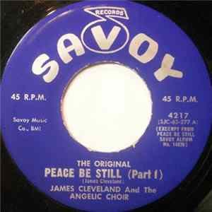 James Cleveland And The Angelic Choir - (The Original) Peace Be Still mp3