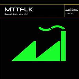 MTTFLK - Control (Extended Mix) mp3
