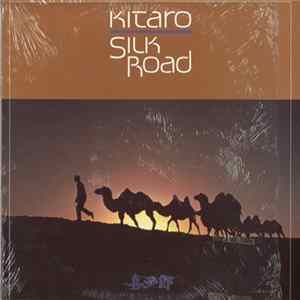 Kitaro - Silk Road mp3