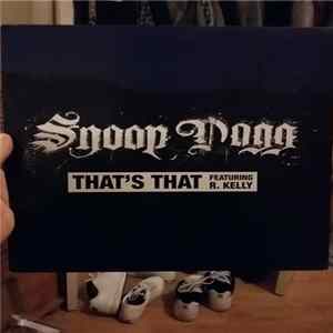 Snoop Dogg Featuring R. Kelly - That's That mp3