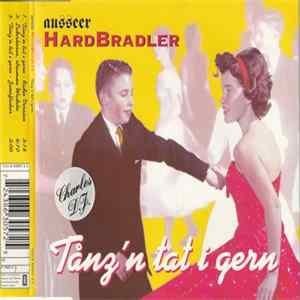 Ausseer Hardbradler - Tanz'n Tat I Gern mp3