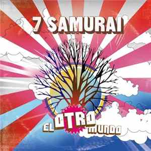 7 Samurai - El Otro Mundo mp3