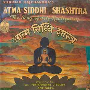 Pratapkumar Tolia, Sumitra Tolia - Atma - Siddhi Shastra = आत्म-सिद्धि शास्त्र mp3