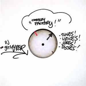 DJ Git Hyper - Comedy Factory Show Vinyl mp3