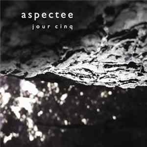 Aspectee - Jour Cinq mp3