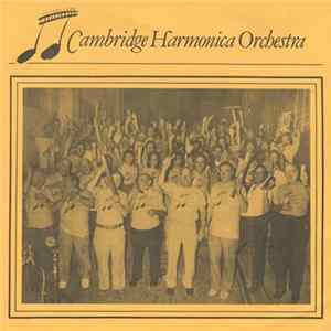 Cambridge Harmonica Orchestra - The Cambridge Harmonica Orchestra mp3