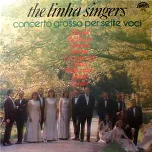 Linha Singers - Concerto Grosso Per Sette Voci mp3