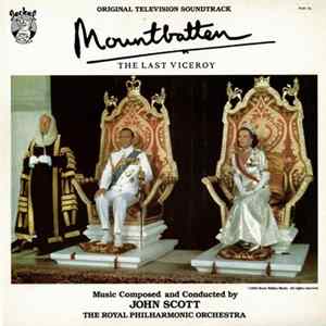 John Scott - Mountbatten: The Last Viceroy mp3