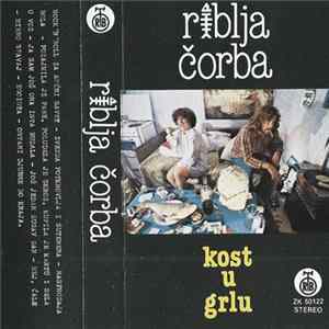 Riblja Čorba - Kost U Grlu mp3