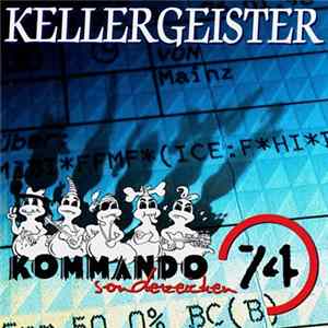 Kellergeister - Kommando Sonderzeichen 74 mp3