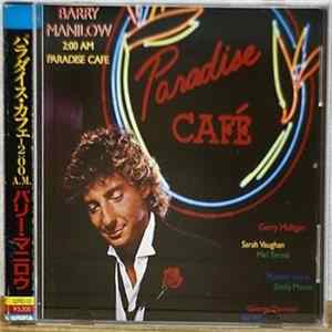 Barry Manilow - 2:00 AM Paradise Café mp3