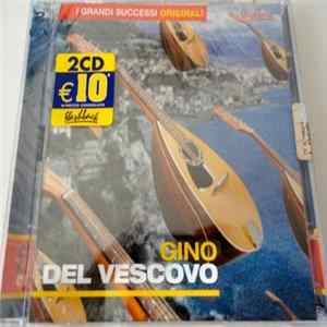 Gino Del Vescovo - I Grandi Successi Originali mp3