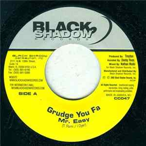 Mr. Easy - Grudge You Fa mp3