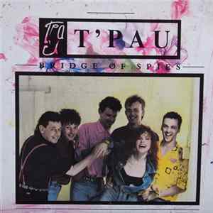 T'Pau - Bridge Of Spies mp3