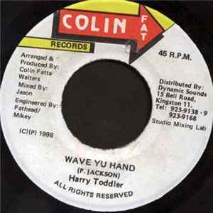 Harry Toddler - Wave Yu Hand mp3