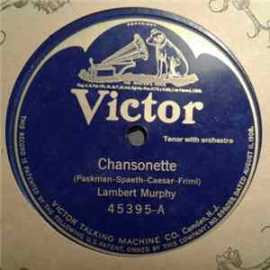 Lambert Murphy - Chasonette / Rose Of Old Castile mp3