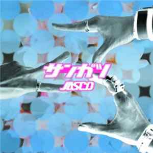 Jasco - サンガツ mp3