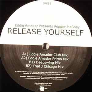 Eddie Amador Presents Pepper Mashay - Release Yourself mp3