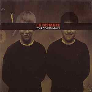 The Distance - Your Closest Enemies mp3